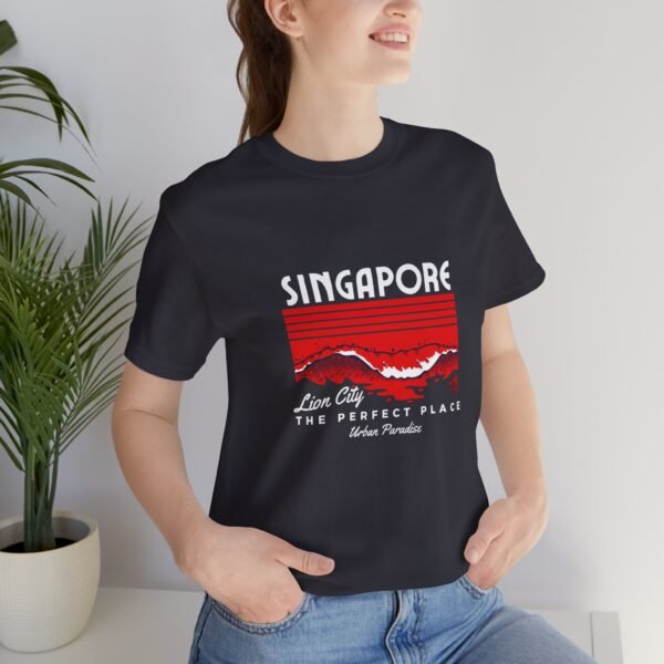 Singapore The Perfect Place Unisex Jersey Short Sleeve Tee - Image 82