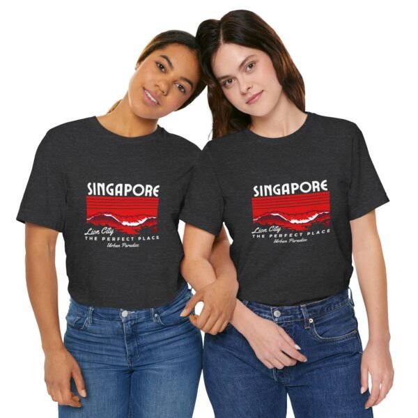 Singapore The Perfect Place Unisex Jersey Short Sleeve Tee - Image 113