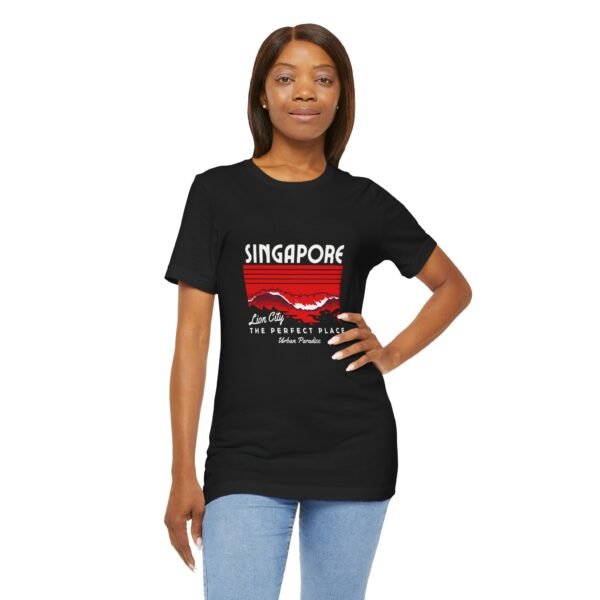 Singapore The Perfect Place Unisex Jersey Short Sleeve Tee - Image 22