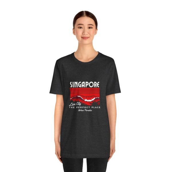 Singapore The Perfect Place Unisex Jersey Short Sleeve Tee - Image 98