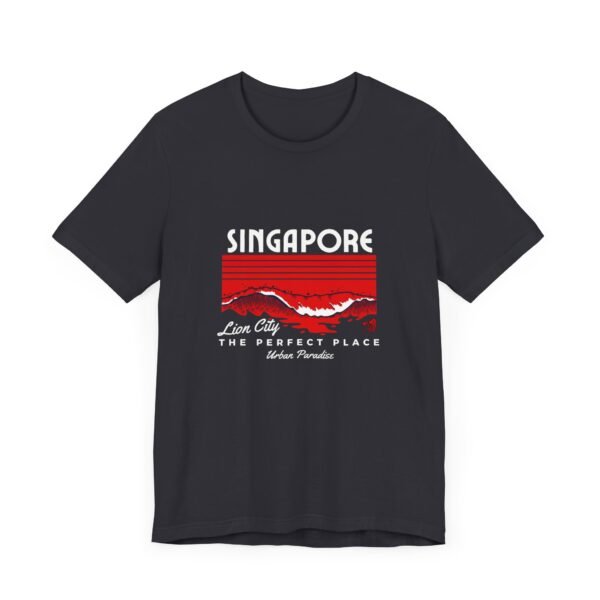 Singapore The Perfect Place Unisex Jersey Short Sleeve Tee - Image 61