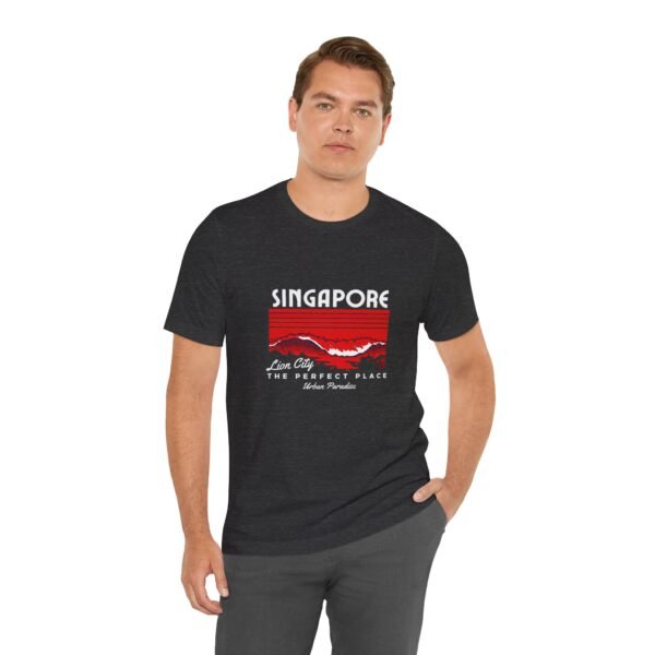 Singapore The Perfect Place Unisex Jersey Short Sleeve Tee - Image 101