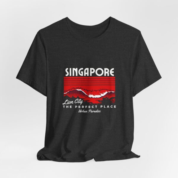 Singapore The Perfect Place Unisex Jersey Short Sleeve Tee - Image 93