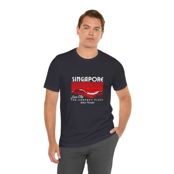 Singapore The Perfect Place Unisex Jersey Short Sleeve Tee - Image 72