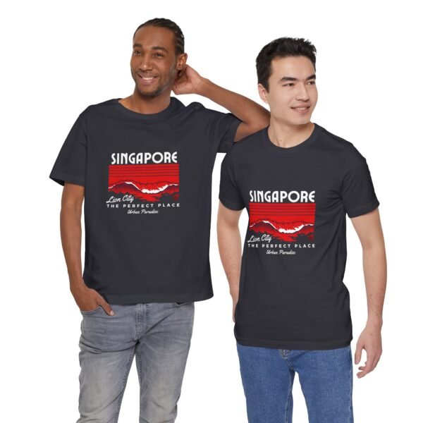 Singapore The Perfect Place Unisex Jersey Short Sleeve Tee - Image 86