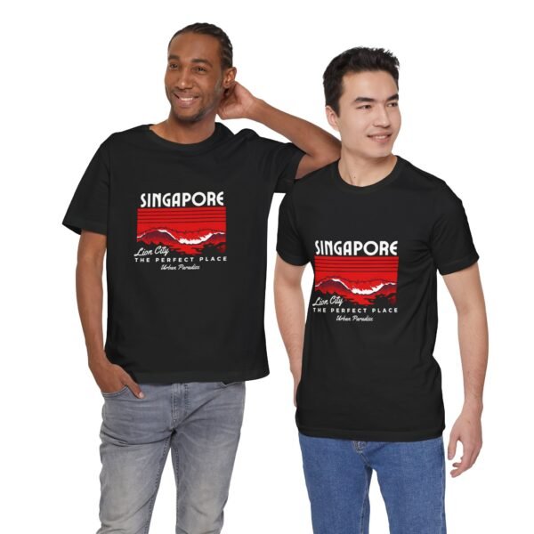 Singapore The Perfect Place Unisex Jersey Short Sleeve Tee - Image 28