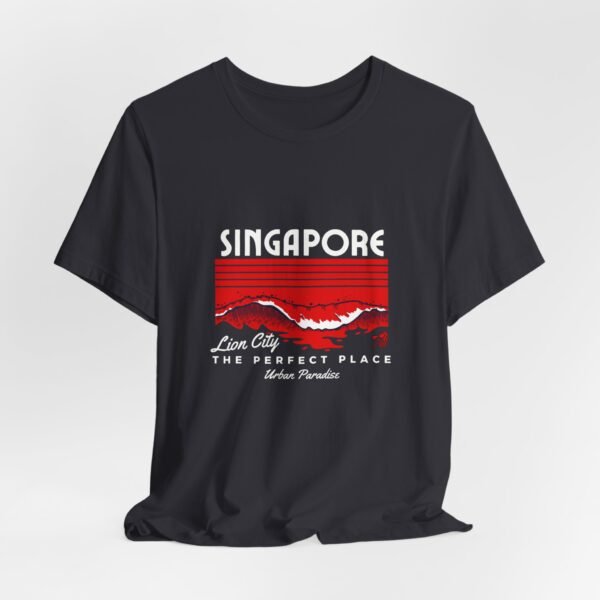 Singapore The Perfect Place Unisex Jersey Short Sleeve Tee - Image 64